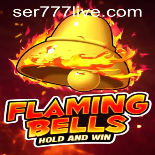 FlamingBells: A New Gaming Sensation with ser777 PH Login